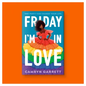 Friday I'm in Love by Camryn Garrett (Trade Paperback Book)