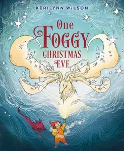 One Foggy Christmas Eve by Kerilynn Wilson||Kerilynn Wilson [Hardback Book]