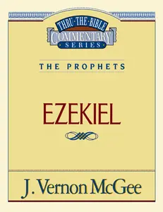 USED-Thru the Bible Vol. 25: The Prophets (Ezekiel): 25 by McGee, J. Vernon (Paperback)