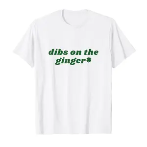 Dibs On The Ginger St Patrick's Day Irish Gingers Redhead T-Shirt Patricks Day Shirt, Lucky Shirt Gift For Men, Gift For Women, Trending T-shirt