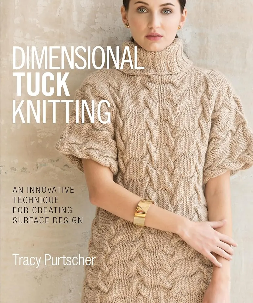DIY Knitting Mohair Dimensional Tuck Stitches Pattern Book by Tracy Purtscher - 10 Projects, 85 Patterns, New Technique, Step-by-Step Instructions for Knitting Enthusiasts, English