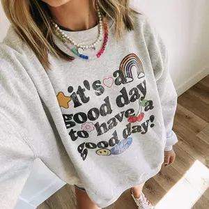 [ Sale Up To 40%] ETTA OG | good day sweatshirt - It's a good day to have a good day sweater
