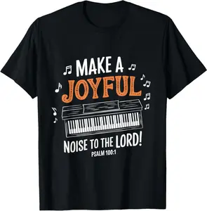 Psalm 100:1 Music Pianist Piano Christian Faith Bible Verse T-Shirt