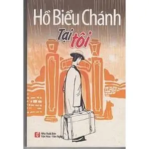 USED-Tai Toi in Vietnamese by Ho Bieu Chanh (Paperback)
