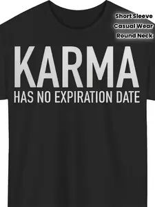 for KARMA Satirical "for KARMA Never Expires" Fun Age Humor Women's T-Shirt- Comfortable Casual Short Sleeve Round Neck Printed Tee, Durable for Daily Wear, Suitable for KARMA Users And Sarcastic Fans