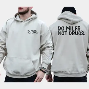 Do Milfs Not Drugs 2-Sides Graphics Hoodie, Funny Joke Milfs Hoodie, Funny Gifts For Friend, Men's Gifts, Casual Menswear, For Men