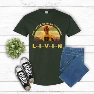 Dazed and Confused Shirt, David Wooderson You Gotta Keep On Livin' Vintage T-Shirt, 1980s Movies TV Show Quote Unisex TShirt