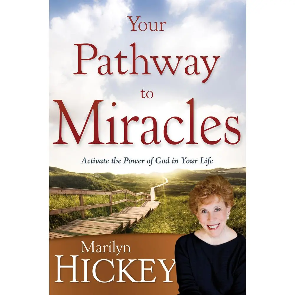 USED Book - Your Pathway to Miracles: Activate the Power of God in Your Life by Hickey, Marilyn (Paperback) - english
