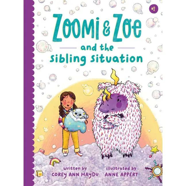 Zoomi and Zoe and the Sibling Situation by Corey Ann Haydu (Hardcover)