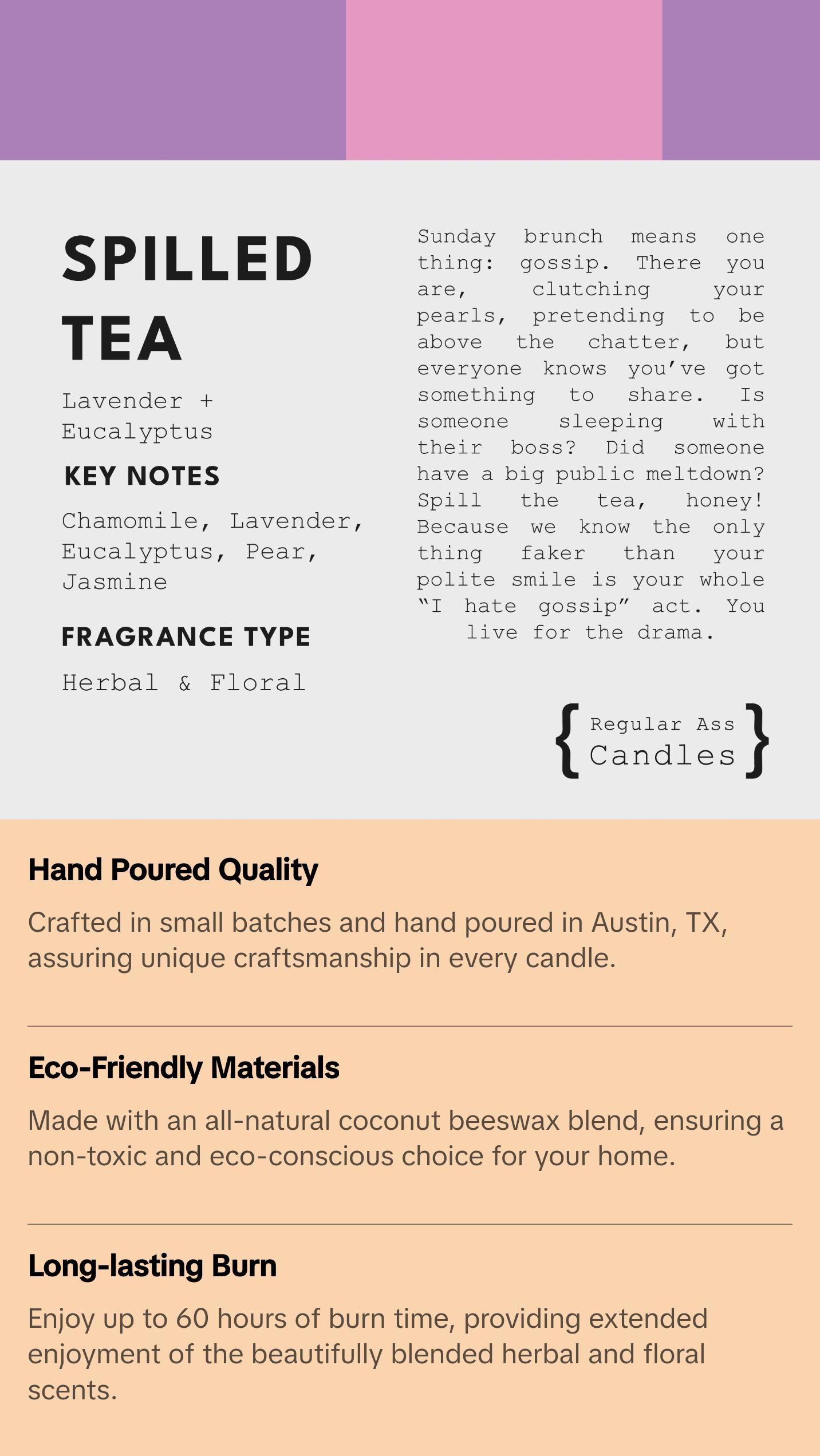 SPILLED TEA Lavender, Chamomile, Eucalyptus Candle