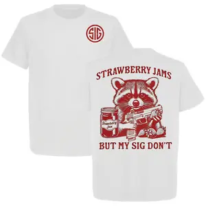 🦝 🔫 🎯 [100%cotton]Strawberry Jams But My Sig Don’t Shirt, Fun Sig Sauer Graphic Tee, Raccoon Meme T-Shirt, Tactical Humor Streetwear Gift for Men