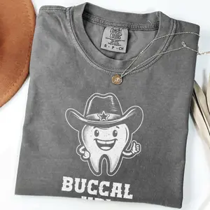 Comfort Colors Buccal up Tooth Tshirt Funny Dental Shirt Dental Hygienist Gift for Dentist T Shirt Dental Assistant Tee Dental Office Group Shirts