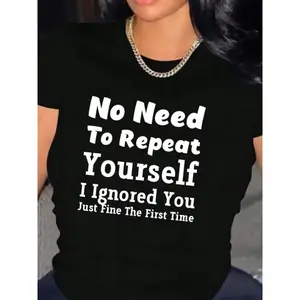Women's Casual Letter Print T-Shirt - "No Need to Repeat Yourself" Funny Design, Comfortable Cotton Round Neck Short Sleeve Top, All-Season Fashion Essential for Casual Attire, Versatile Clothing | Bold Statement Tee | Relaxed Fit Tee