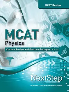 USED-MCAT Physics: Content Review and Practice Passages by Next Step Test Prep (Paperback)
