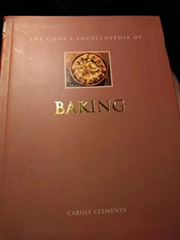 USED Book - The cook's encyclopedia of baking by Carole Clements (Paperback) - english