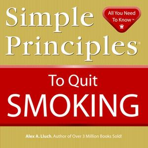 USED-Simple Principles to Quit Smoking by Lluch, Alex A. (Paperback)