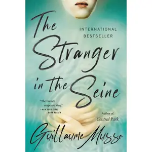 The Stranger in the Seine by Guillaume Musso [Paperback Book]