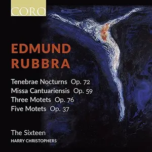 Rubbra / Sixteen / Harry Christophers - Edmund Rubbra: Choral Works  [COMPACT DISC - CD]