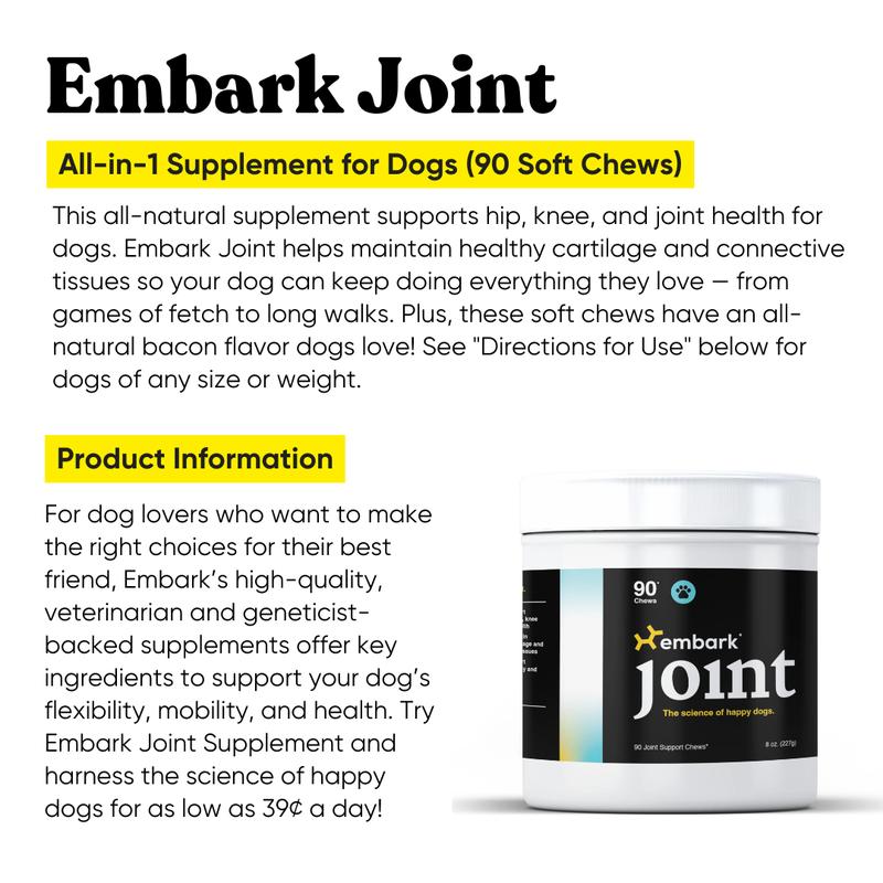 Embark Joint - Hip & Joint Support for Dogs - Vet-Backed Chews for Mobility & Comfort - Natural Ingredients & Bacon Flavor Supplements Embark Joint - Hip & Joint Support for Dogs - Vet-Backed Chews for Mobility & Comfort - Natural Ingredients & Bacon Flavor Supplements