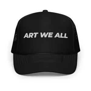 ART WE ALL Foam trucker hat