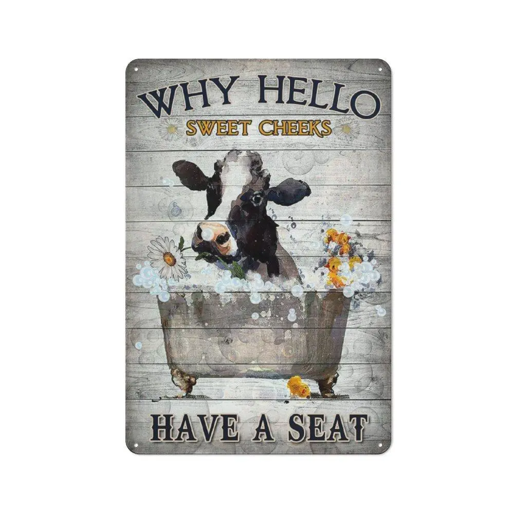"Why Hello Sweet Cheeks Have A Seat" Slogan Graphic Metal Tin Sign, 1 Count Cow & Bathtub Pattern Vintage Sign For Home Bathroom Wall Decor