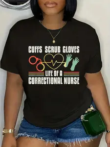 100% Cotton Unisex Cuffs Scrubs Gloves Life Of A Correctional Nurse T-Shirt Round Neck Short Sleeve T-Shirt Women's Men Graphic Tee