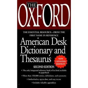 USED-The Oxford American Desk Dictionary and Thesaurus by Oxford University Press (Unknown)