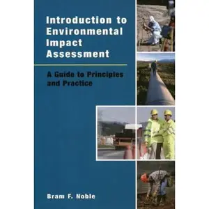 USED-Introduction to Environmental Impact Assessment: A Guide to Principles and Practice by Bram F. Noble (Paperback)