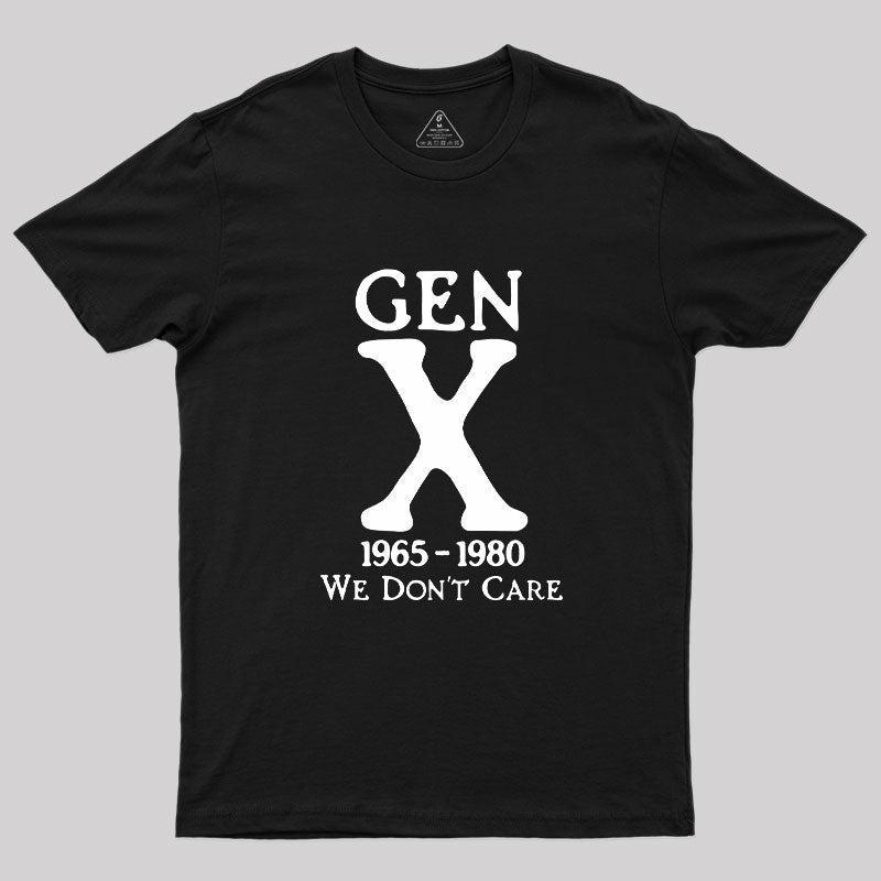 Men's Cotton Casual Short-Sleeve Round Neck Oversized T-Shirt - Geek Era Tee, Gen X 1965-1980 'We Don't Care' Slogan Graphic, All Seasons Menswear Top