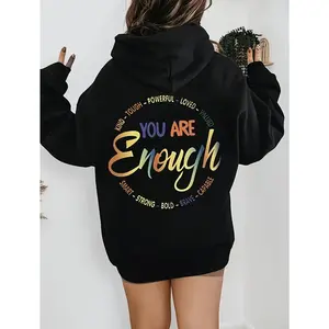 [Motivational Hoodie]  Women's Hoodie |     "You Are Enough" Motivational Quote Graphic Print, Casual Pullover with Stretchy Comfort, Machine Washable All-Season Wear SBG