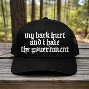 My Back Hurt and I Hate the Government Embroidered Trucker Hat, Funny Sarcastic Mesh Snapback Cap, Novelty Humor Hat, Gift for Friends