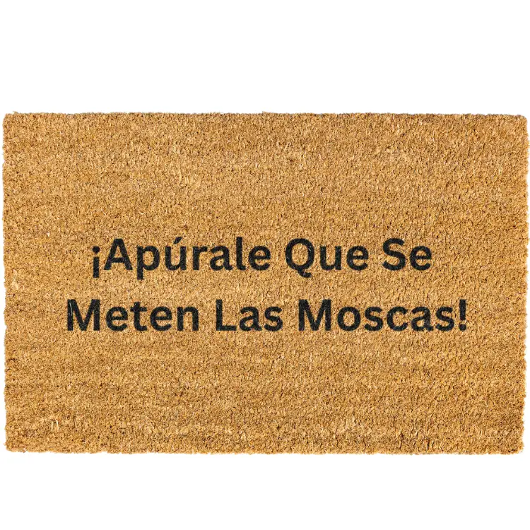 Apurale que se meten las moscas doormat, Welcome Mat, Funny Door mat