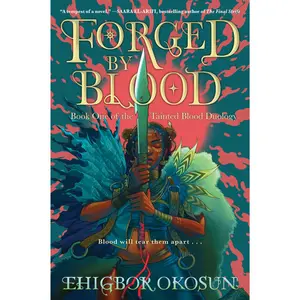Forged by Blood: A Novel by Ehigbor Okosun [Paperback Book]