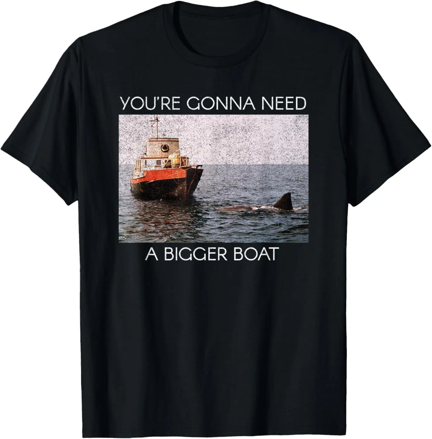 100% Cotton Jaws Screen Grab You're Gonna Need A Bigger Boat T-Shirt