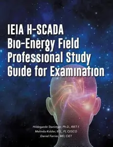 USED-IEIA H-SCADA Bio-Energy Field Professional Study Guide for Examination by Staninger Riet-1, Hildegarde (Paperback)