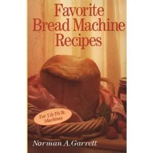 USED-Favorite Bread Machine Recipes by Norman A. Garrett (Paperback)