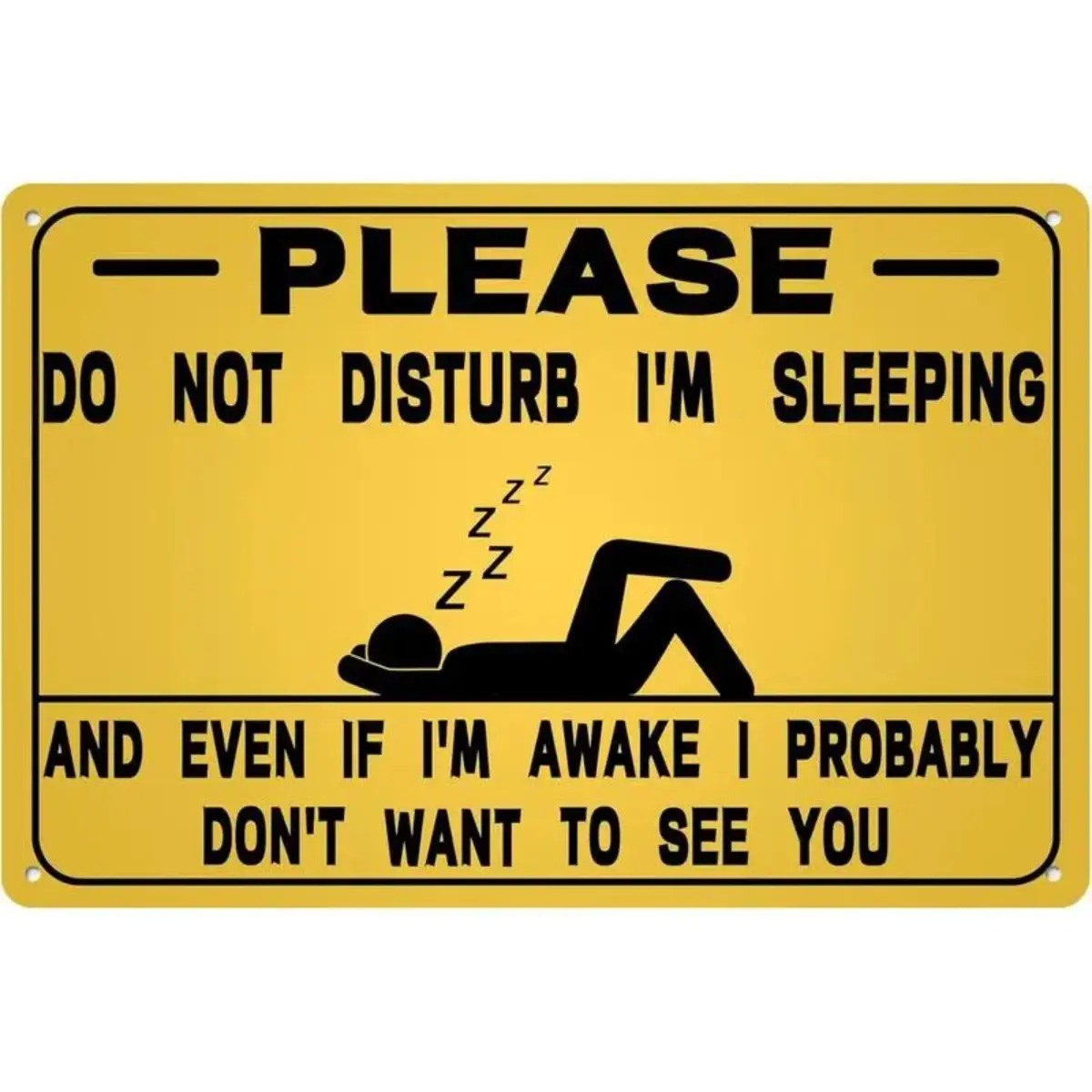 Funny "Please Do Not Disturb I'm Sleeping" Lightweight Metal Tin Sign, 8x12 in Retro Print Home Decor & Decoration, Hanging Rustic Joke Wall/Door Sign for Bedroom