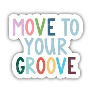 Move To Your Groove Sticker