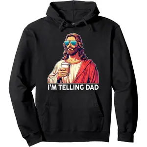 I'm Telling Dad Funny Religious Christian Jesus Meme Pullover Hoodie