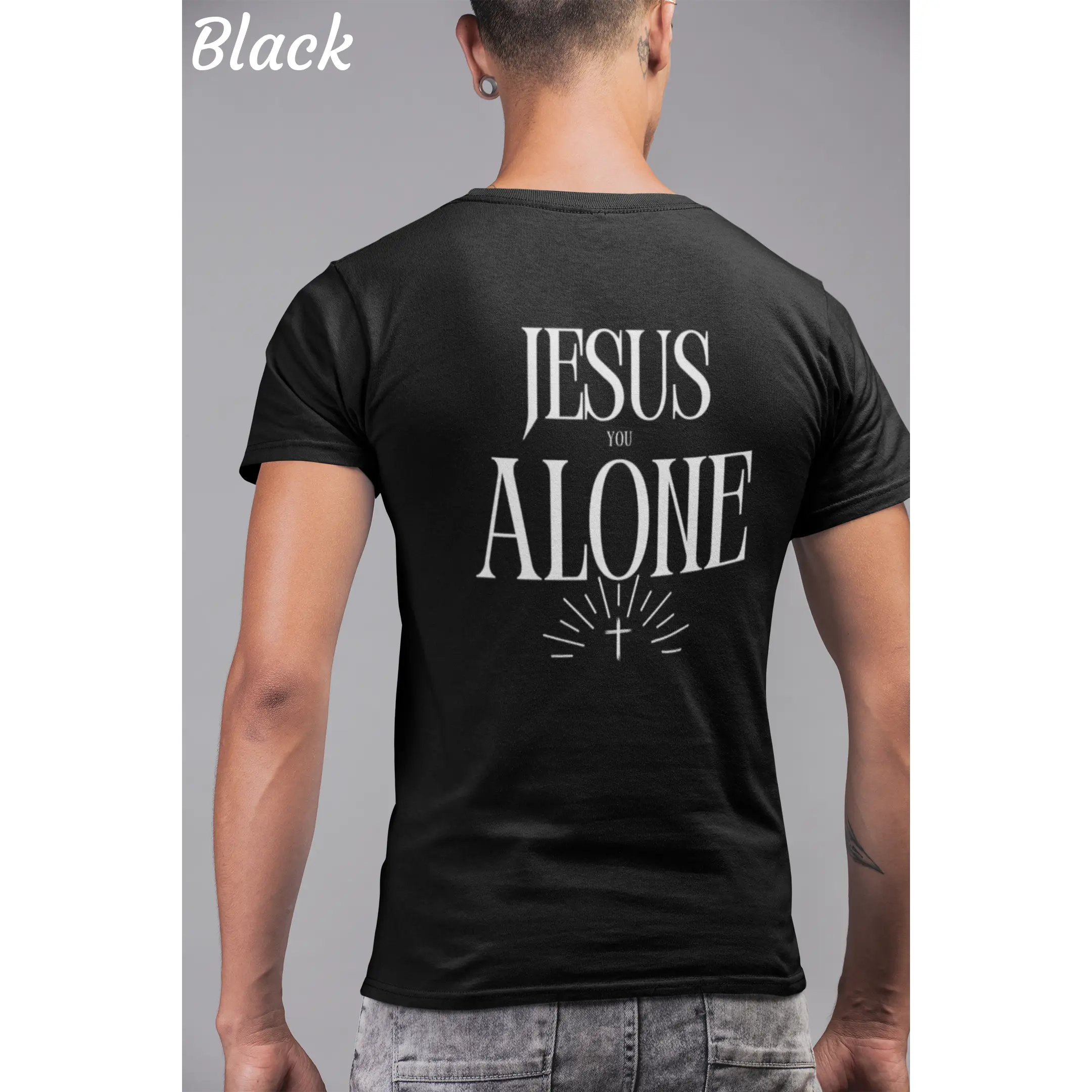 Jesus You Alone Christian Shirt – Faith Worship T-Shirt | Gildan 64000 Softstyle Tee