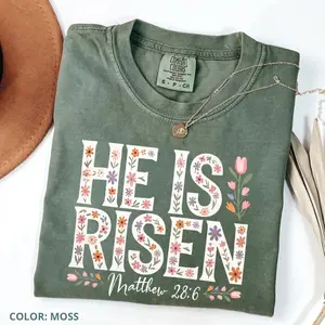 Comfort Colors He Is Risen Christian Tee, Floral Easter Cross Shirt, Bible Verse Apparel