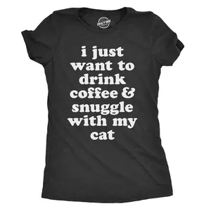 Womens I Just Want to Drink Coffee and Snuggle With My Cat T shirt Funny Tee Funny Womens T Shirts Cute Vintage Fashion Casual Ladies T-Shirt Gift Cat Tops for Women Funny Coffee Top Women's Novelty Tees Black