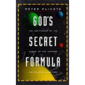 USED-God's Secret Formula: Deciphering the Riddle of the Universe and the Prime Number Code by Peter Plichta (Hardcover)