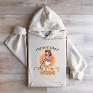 LIMITED EDITION  Unisex T-Shirt I'm Not Lazy Energy Saving Mode Hoodie, Funny Graphic Hoodie, Cute Retro Style Sweatshirt, Comfy Casual Wear For Lounge Fast Shipping