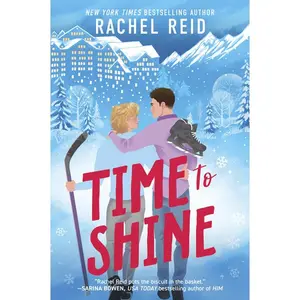 Time to Shine -- Rachel Reid - Paperback
