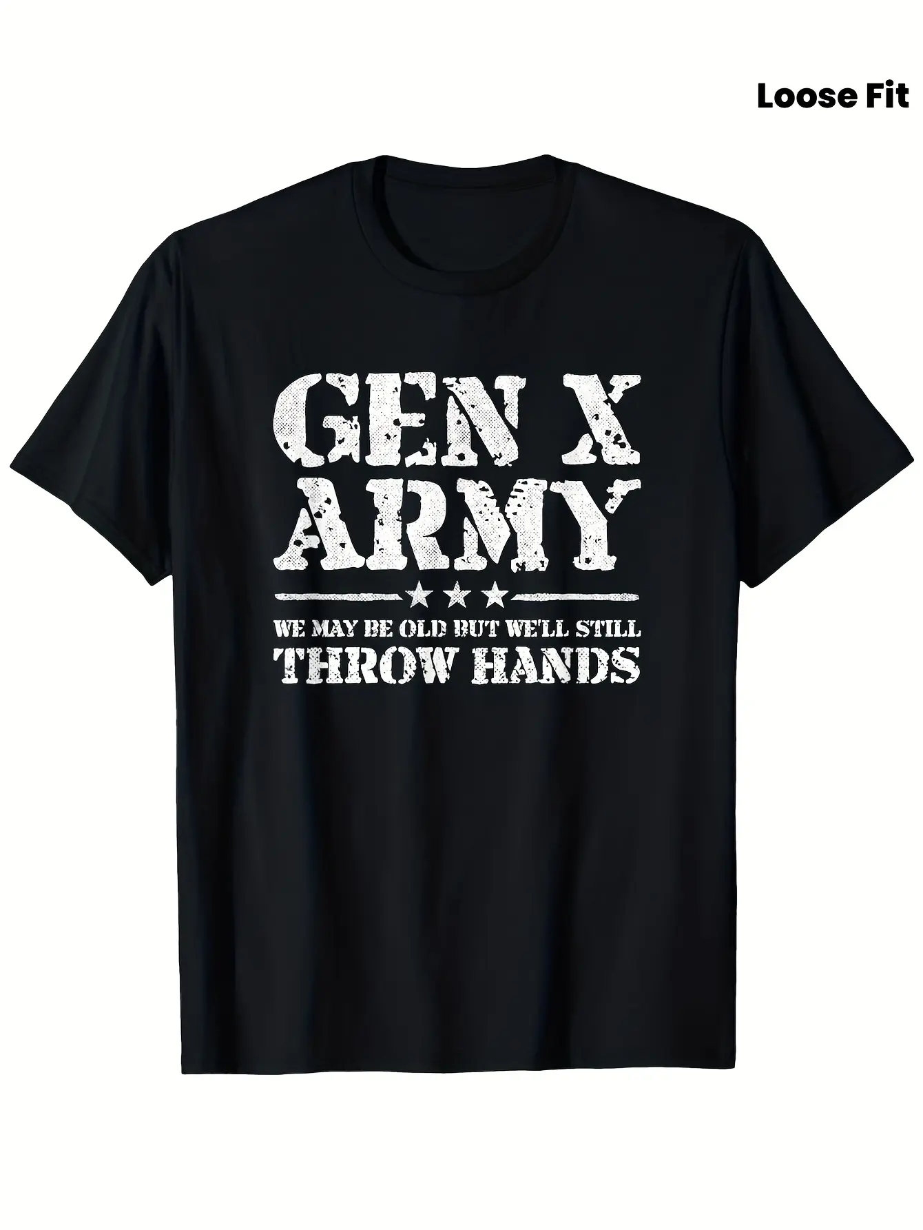 Funny Gen X Army Slogan T-Shirt - Vintage Distressed Lettering & Stars Graphic - Soft Breathable Cotton Loose Fit Tee - Unisex Adult Sizes - All-Season Casual Wear - Machine Washable - Perfect Gift for Gen Xers, Vintage T Shirts, Comfortable Clothing, Ret