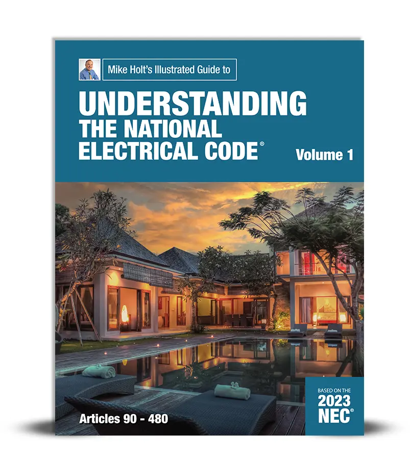 Mike Holt's Understanding the National Electrical Code, Vol. 1 textbook 2023 NEC