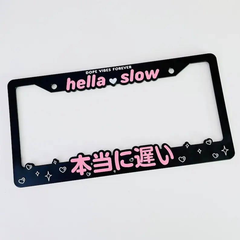 Hella Slow License Plate Frame | Pink License Plate Frame