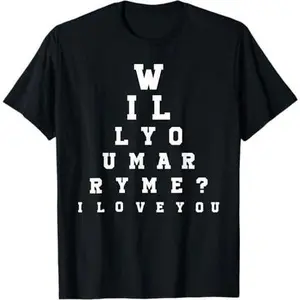 Marriage proposal Will you marry me eye Doctor Vision Test T-Shirt