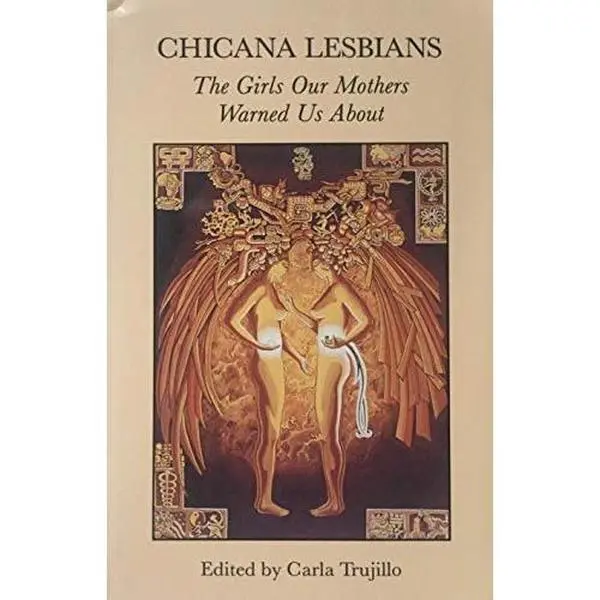 USED Book - Chicana Lesbians: The Girls Our Mothers Warned Us about (Paperback) - english